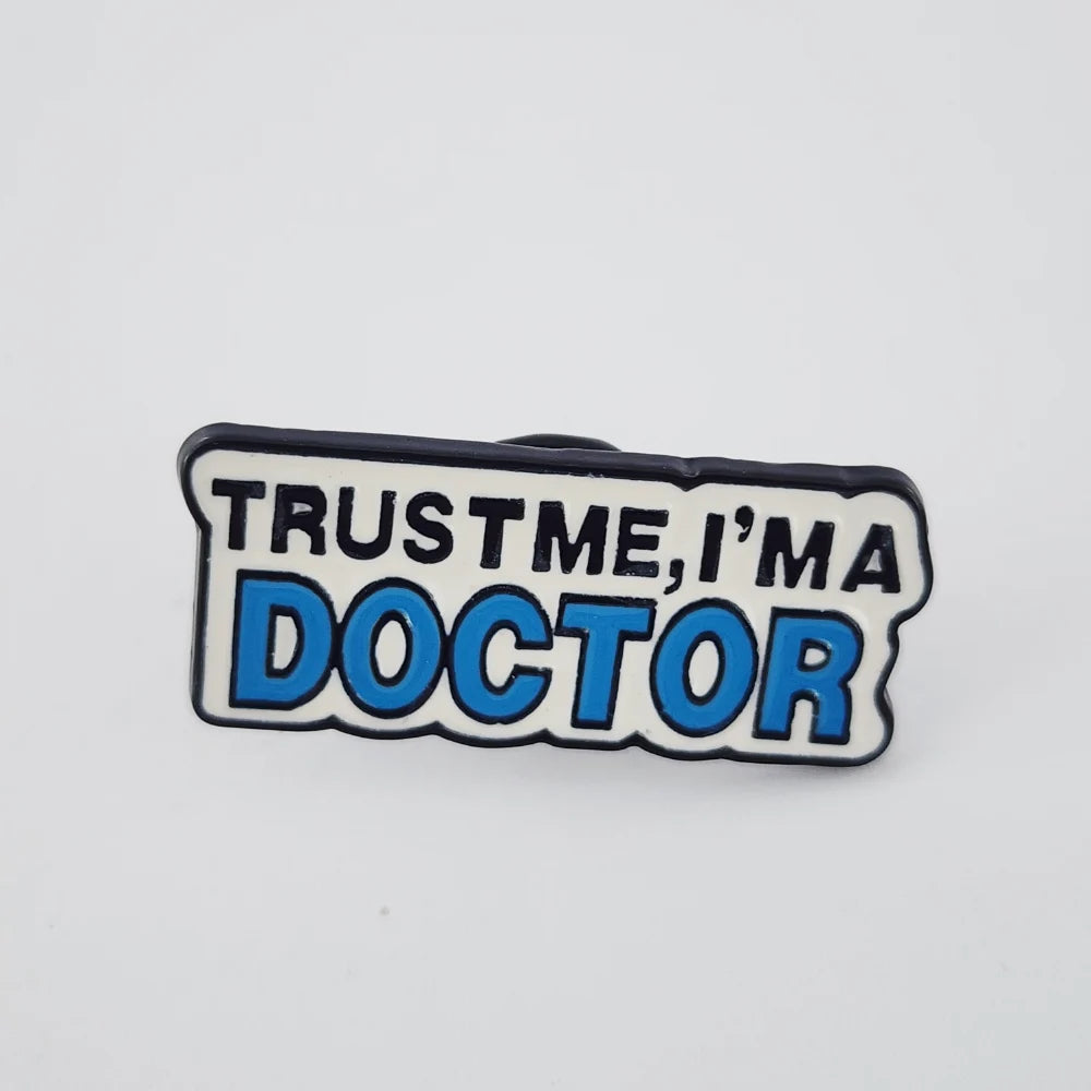 TRUST ME, I'M A DOCTOR